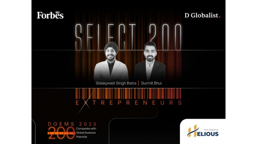 Helious Tech Solutions Listed in Forbes India DGEMS 2025 Select 200 for Industrial AI & Automation